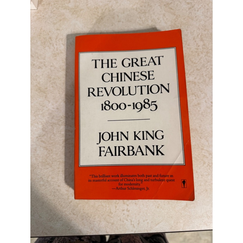 The Great Chinese‎ Revolution 1800-1985 John King Fairbank History Book 1987 PB